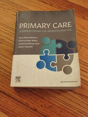 Primary Care : Interprofessional Collaborative Practice by JoAnn Trybulski,...