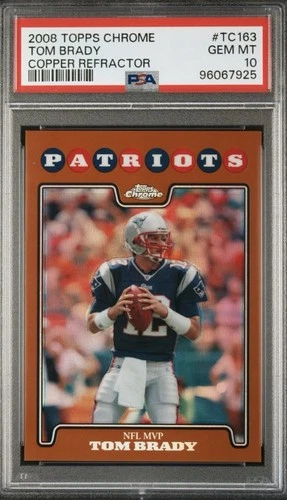 Topps Chrome Copper Refractor Tom Brady TC163 /425 PSA 10 Patriots 2008