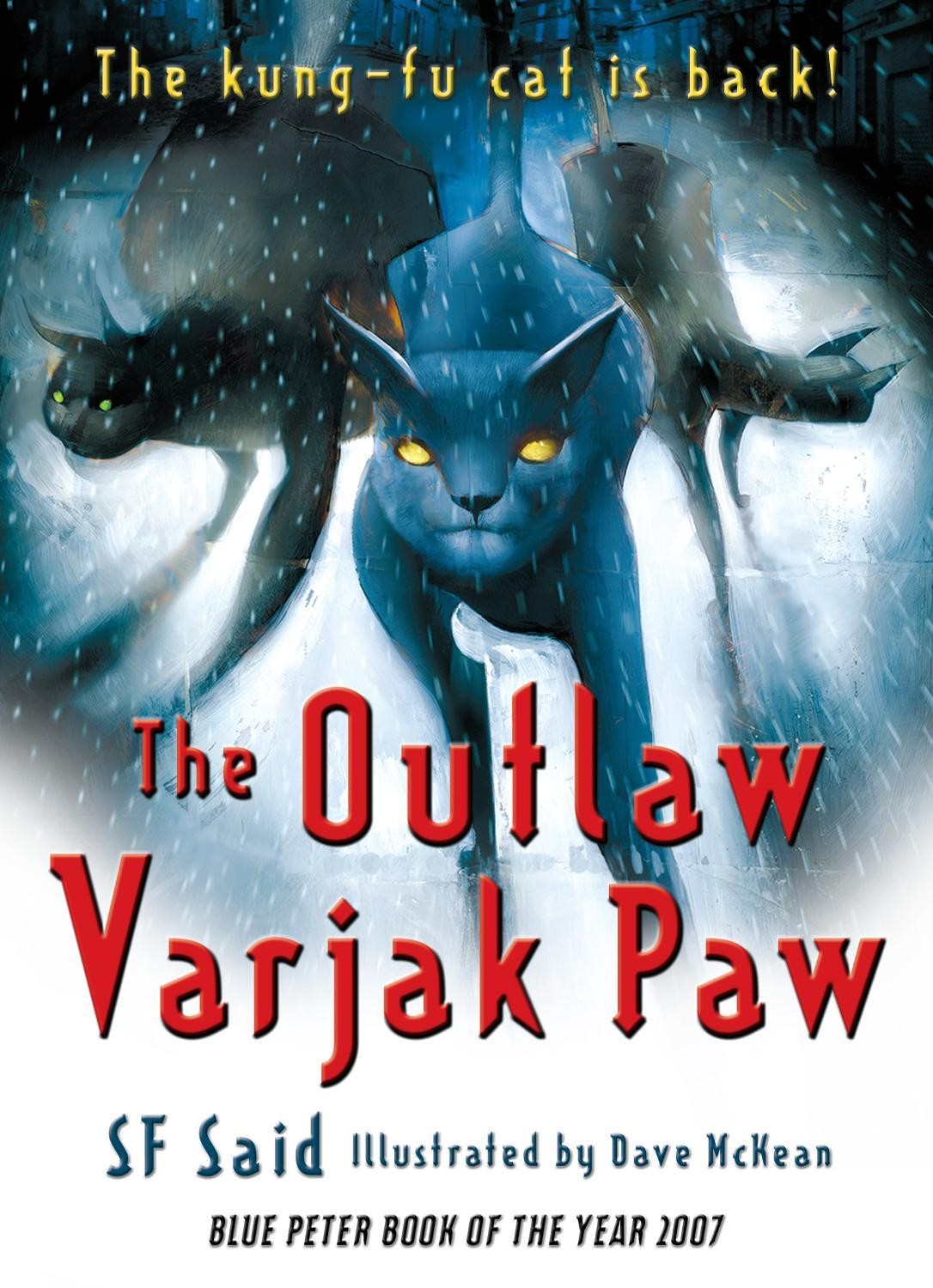 The Outlaw Varjak Paw: 2, Said, SF