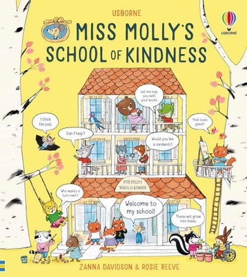 Miss Molly's School of Kindness: A Story About Three Naughty Fox Cubs and Kindn,