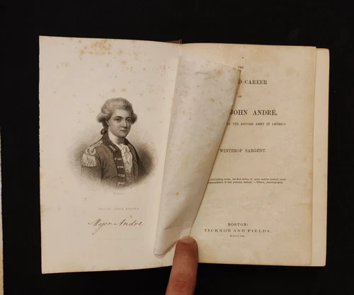 THE LIFE AND CAREER OF MAJOR JOHN ANDRE' BY WINTHROP SARGENT AMERICA