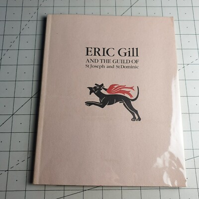 Eric Gill and the Guild of St Joseph & Dominic 1991 Paperback Book