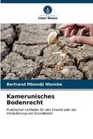 Bertrand Mbondji Ntombe | Kamerunisches Bodenrecht | Taschenbuch | Deutsch