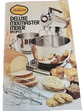 Sunbeam Deluxe Mixmaster Mixer Recipes 1975 Cookbook F3