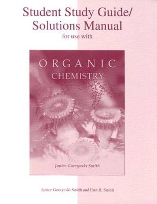 Student Study GuideSolutions Manual for use with Organic Chemistry - GOOD
