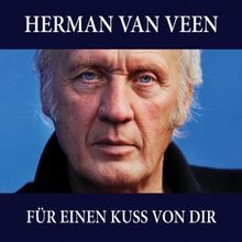Für Einen Kuss Von Dir von Veen,Herman Van | CD | Zustand gut