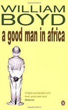 A Good Man in Africa Paperback William Boyd