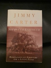 Jimmy Carter Sources of Strength  Book 1997 **Signed Copy**