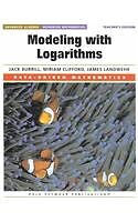 MODELING WITH LOGARITHMS (DATA-DRIVEN MATHEMATICS SERIES) By Dale Seymour
