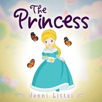Jenni Littzi | The Princess | Taschenbuch | Englisch (2016) | AuthorHouse
