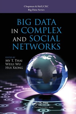 My T. Thai (u. a.) | Big Data in Complex and Social Networks | Taschenbuch