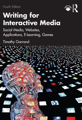 Schreiben für interaktive Medien: Social Media, Websites, Anwendungen, E-Learning,