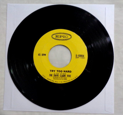 The Dave Clark Five Try Too Hard/ All Night Long 1966 Epic Terre Haute Press VG+