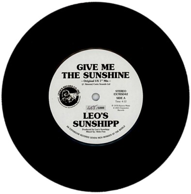 LEO'S SUNSHIPP ''GIVE ME THE SUNSHINE ORIG. US 7'' MIX c/w UK 7'' MIX'' 456/1000 LTD