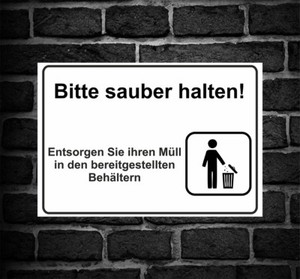 Schild Hinweisschild Hinweis "Bitte sauber halten" Müll