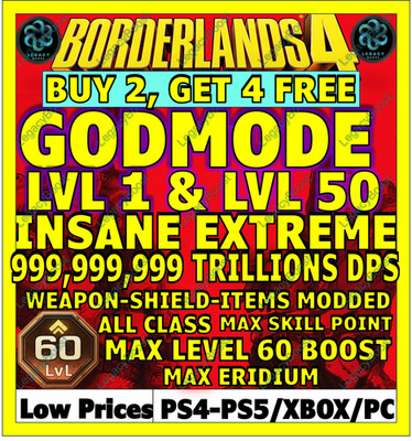  BORDERLANDS 4 WEAPONS MODDED LEVEL 1 ONE GEAR MODDED   GODMODE  PC-PS-XBOX UP