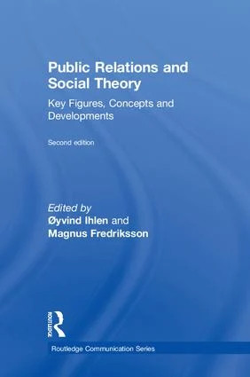 Public Relations and Social Theory - 2nd Edition