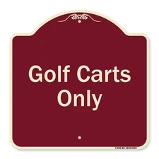 SignMission Golf Carts Only, 18" x 18" Burgundy Aluminum Sign, USA Made