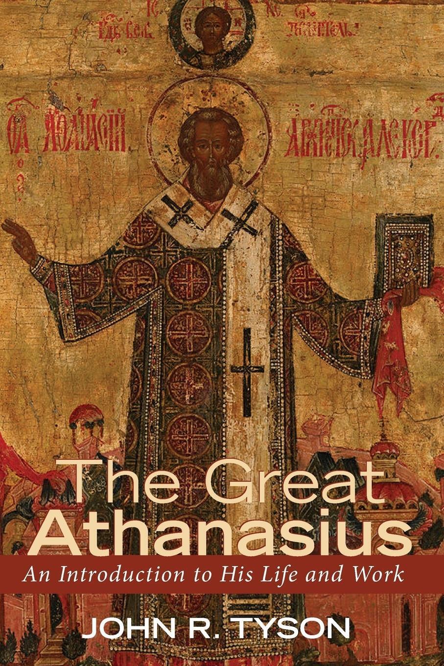 Thumbnail - John R. Tyson | The Great Athanasius | Taschenbuch | Englisch (2017) |