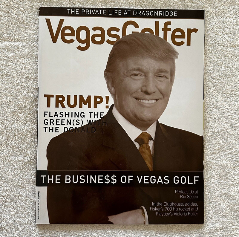RARE TRUMP ! Vegas Golfer Magazine Cover & Article, Vintage The Donald 2007 Golf