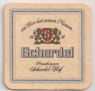 Scherdel private brewery - old beer mat ''a beer has its name''