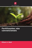 Fertilizantes NãO Convencionais Elham A. Badr Taschenbuch Portugiesisch 2022