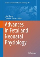 Lubo Zhang (U. A.) | Advances In Fetal And Neonatal Physiology | Buch | Englisch