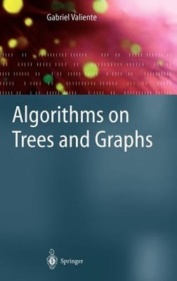 Algorithms on Trees and Graphs by Gabriel Valiente: Used