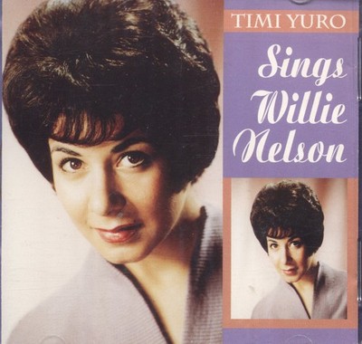 Timi Yuro - Sings Willie Nelson CD