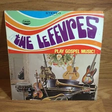 The LeFevres Play Gospel Music~RARE 1970s Private Label Xian Gospel~Christian