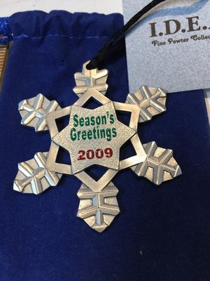 IDEA 2009 Season's Greetings Snow Flake Pewter Christmas Ornament with Felt case