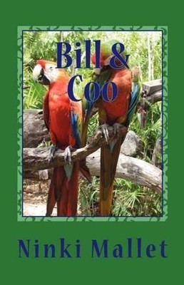 Bill & Coo by Ninki Mallet (English) Paperback Book