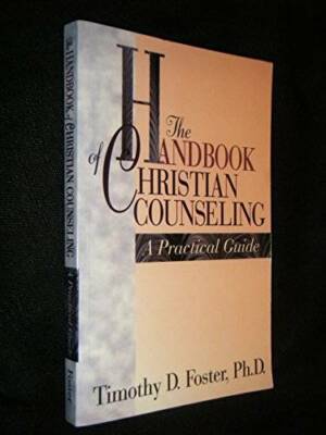 The Handbook of Christian Counseling: A Practical Guide - Paperback - GOOD