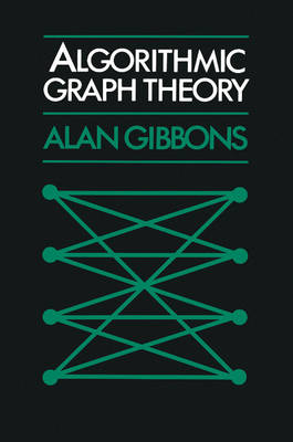 Algorithmic Graph Theory Gibbons Paperback Cambridge University Press