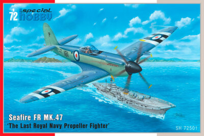 Special Hobby 1/72 Seafire FR MK.47 'The Last Royal Navy Propeller Fighter'
