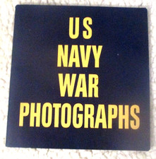 Vintage 1940's U.S. Navy War Photographs World War II picture book