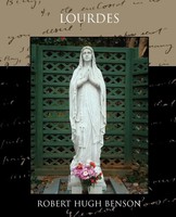 Lourdes | Robert Hugh Benson | Taschenbuch | Kartoniert / Broschiert | Englisch