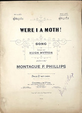 Were I A Moth by Hugh Mytton  Montague F. Phillips- Sheet Music 1918 