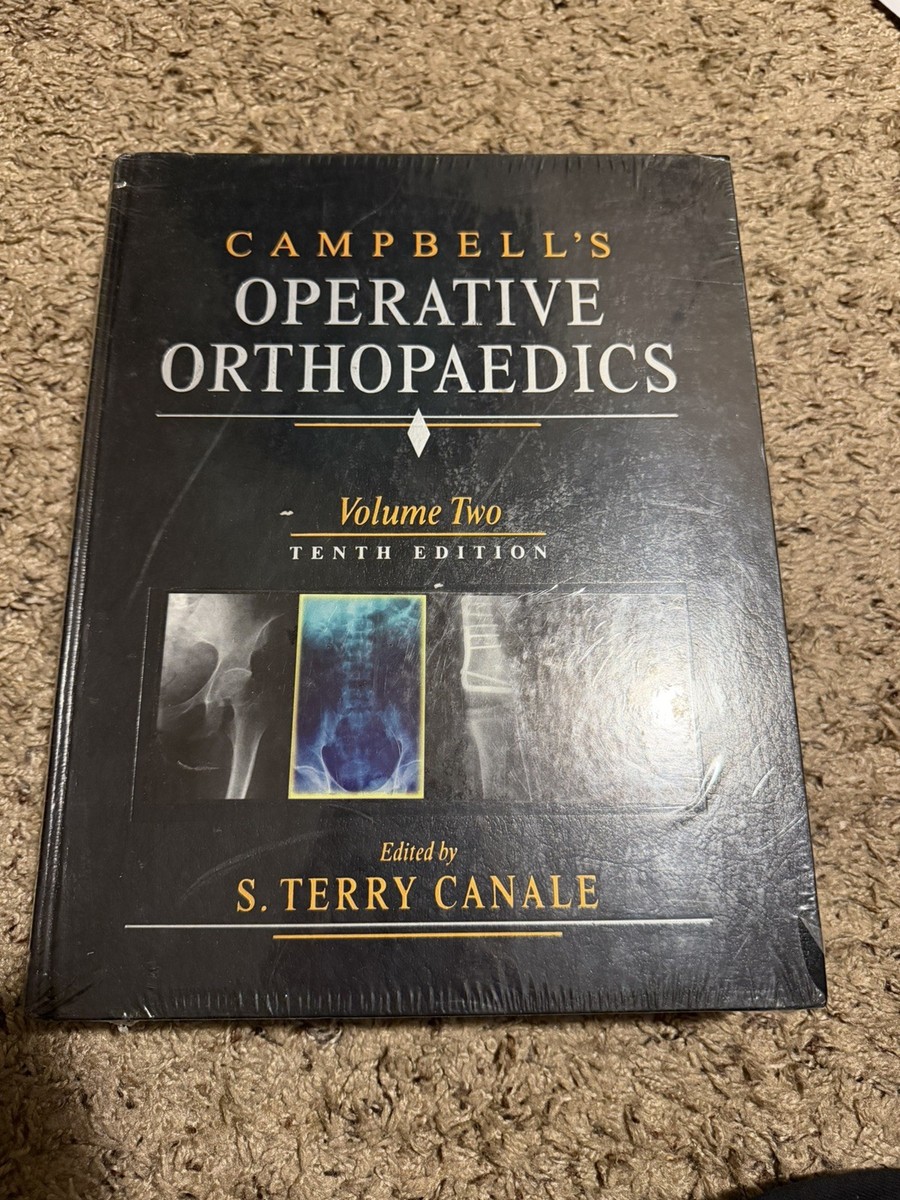 Campbell's Operative Orthopaedics, Volume Two, Canale MD, S. Terry