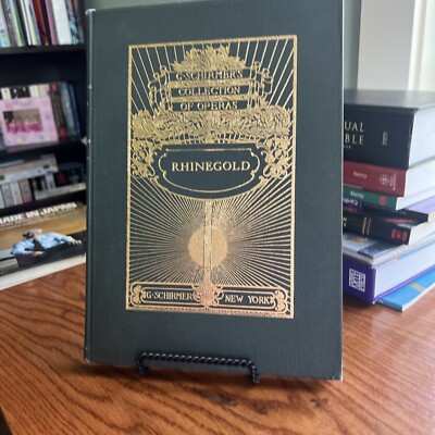 G. Schirmer's Collection of Operas: Rhinegold  by Richard Wagner