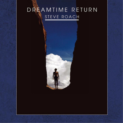 Steve Roach Dreamtime Return (CD) Extra tracks  Album