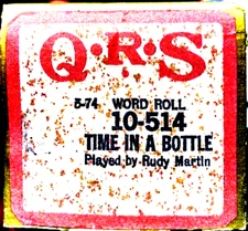 QRS Word Roll Jim Croce TIME IN A BOTTLE Rudy Martin 10-514 Player Piano Roll