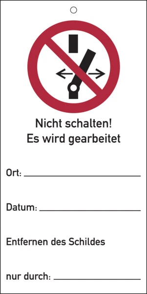 KÖNIG WERBEANLAGEN Wartungsanhänger, Nicht schalten! Es wird gearbeitet- 75x150x1.5 mm Kunststoff