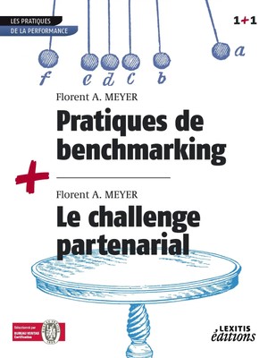 Florent A. Meyer | Pratiques de benchmarking + Le challenge partenarial...