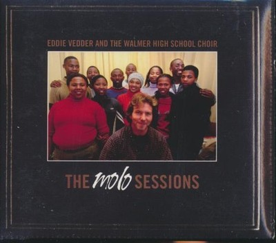 Eddie Vedder And The Walmer High School Choir: The Molo Sessions MUSIC AUDIO CD 