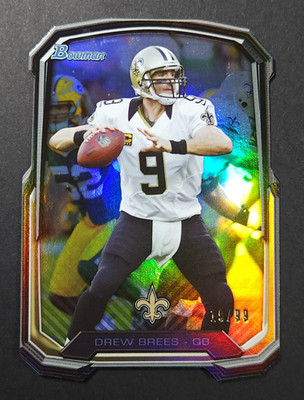 2013 BOWMAN NEXT IN LINE #BDC-DBR DREW BREES DIE CUT SN#19/99 HOLO *EXCMT*