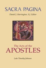 Sacra Pagina: The Acts of the Apostles: Volume 5 by Luke Timothy Johnson: Used