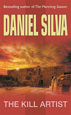 The Kill Artist: (Gabriel Allon 1) - Silva, Daniel