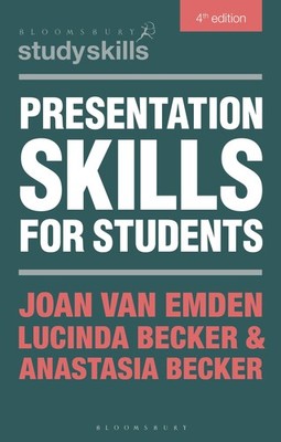 Presentation Skills for Students (Bloomsbury Study Skills). Becker, Becker,*#