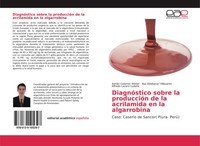 DiagnóStico Sobre La ProduccióN De La Acrilamida En La Algarrobina Taschenbuch